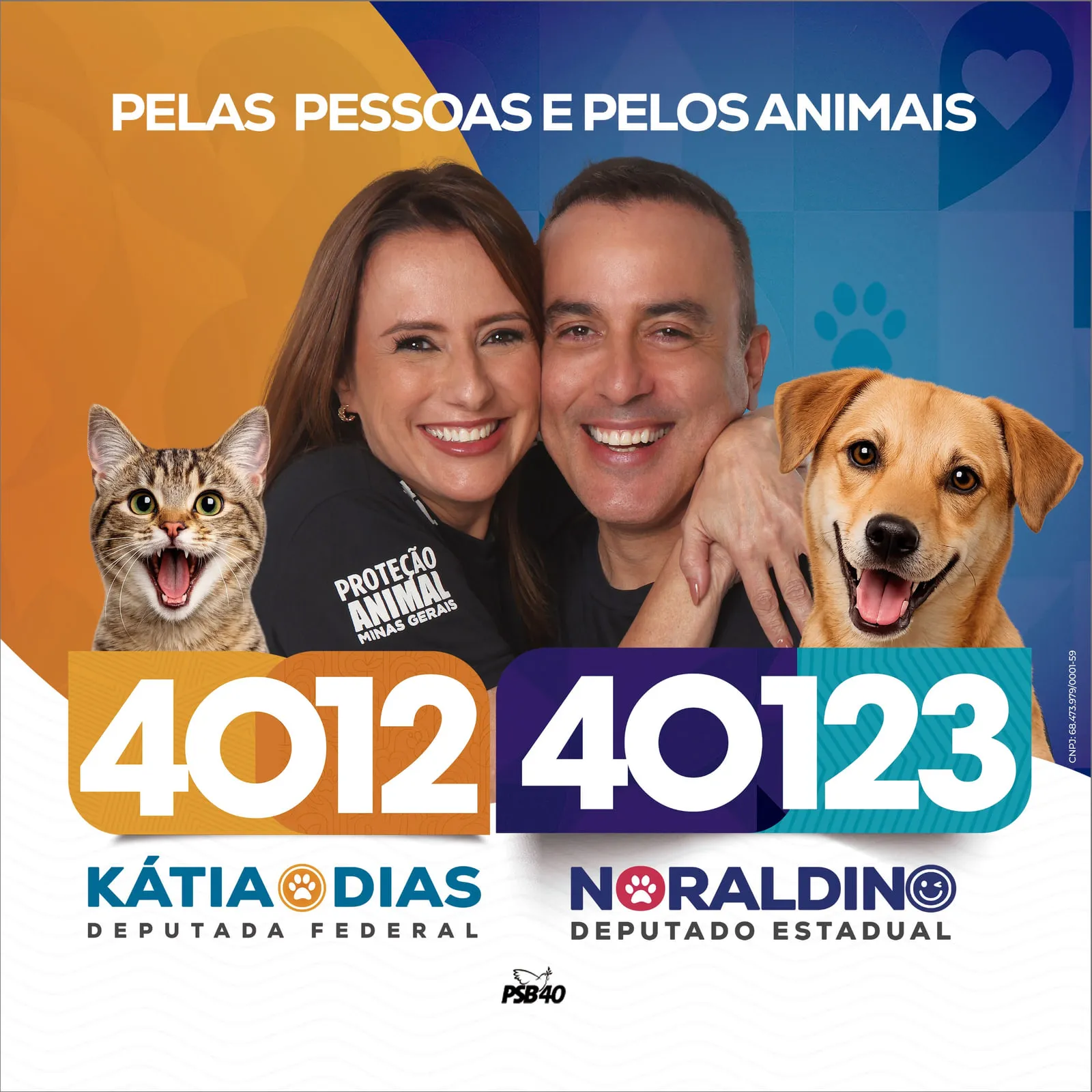 Kátia Dias e Noraldino Jr. lado a lado, com um gato e um cachorro, sob a frase “Pelas pessoas e pelos animais” e os números 4012 e 40123